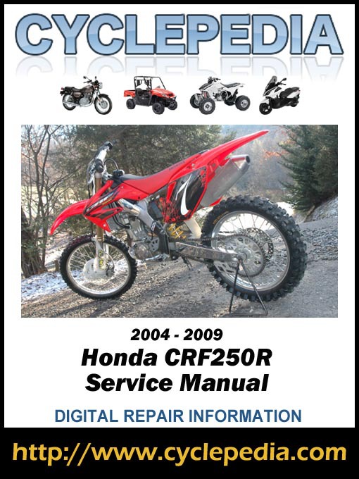 Upplýsingar um Honda CRF250R 2004-2009 Service Manual eftir Cyclepedia Press LLC - Biðlisti